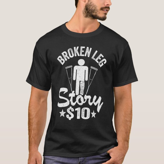 Brken Leg-artikel 10 Skaffa skadad Leg Sur T Shirt (Framsida)