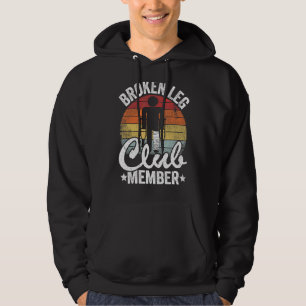 Brken Leg Klubb-medlemmen får skadad skada Leg Hoodie