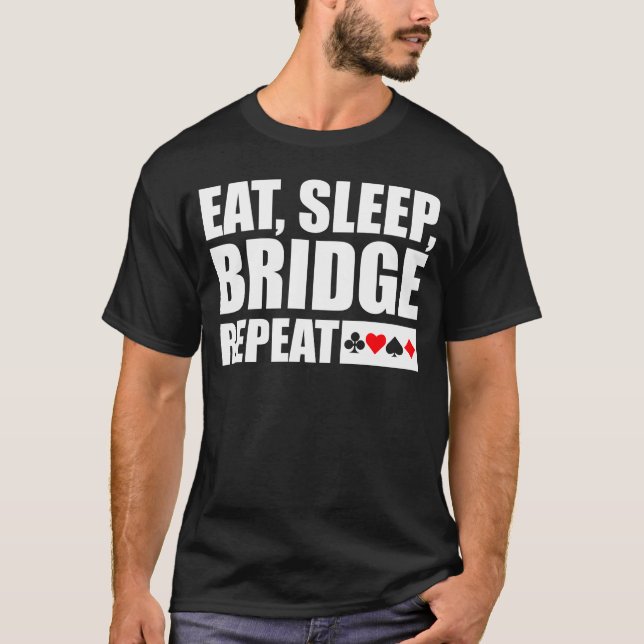 Bro - Ät, Vilo, Bridge, Upprepa T Shirt (Framsida)