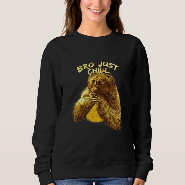Bro Bara Chill Sloth Ord Sloth Lazy 3 T Shirt (Framsida)