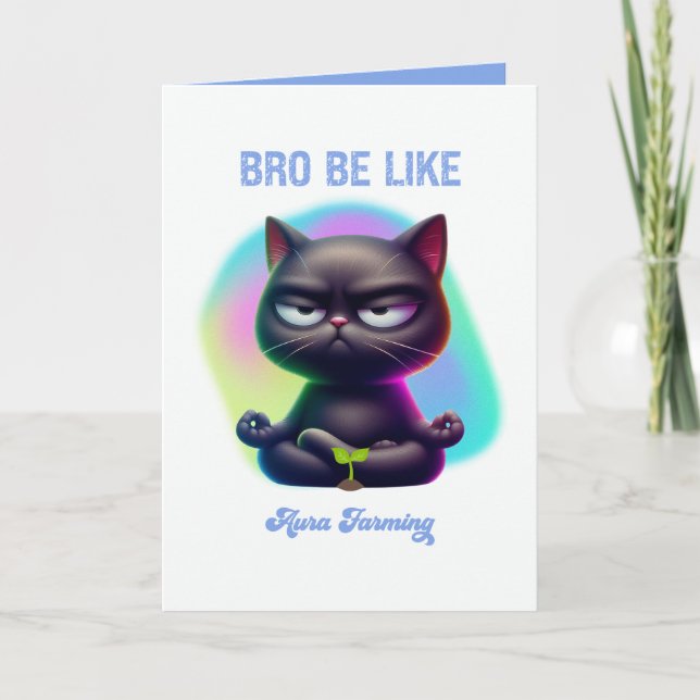 Bro Be Like Aura Farming Rolig Gen Z Svart Katt Kort (Framsida)