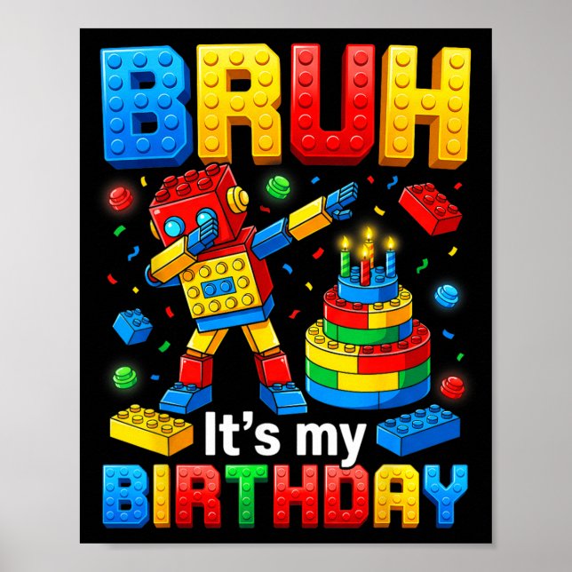 Bro Det är min födelsedag Dabbing Toy Brick Robot  Poster (Framsidan)