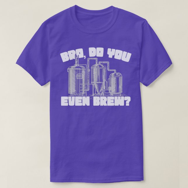 Bro do you even Brew T Shirt (Design framsida)