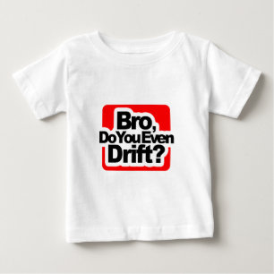 Bro driver du även? t-shirt