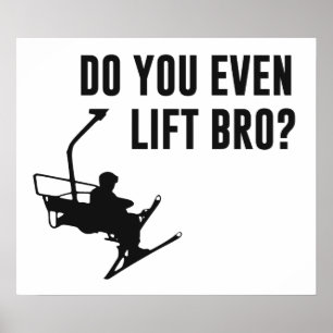 Bro gör dig även skidliften? poster