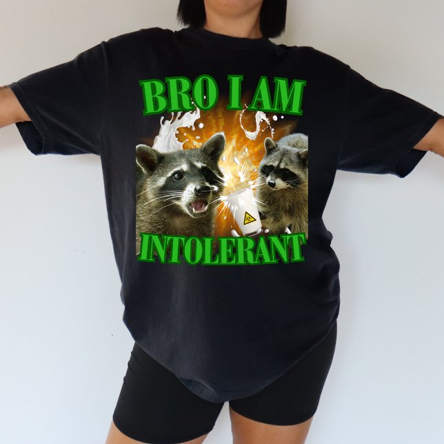 Bro I am intolerant Laktoseintoleranz Waschbär T Shirt (Skapare uppladdad)