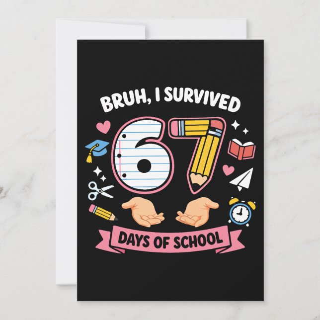 Bro jag överlevde 67 dagar i skolan inbjudningar (Framsida)