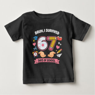 Bro jag överlevde 67 skoldagar t shirt