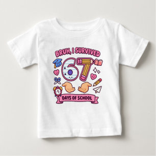 Bro jag överlevde 67 skoldagar t shirt