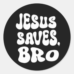 Bro Jesus Saves Runt Klistermärke