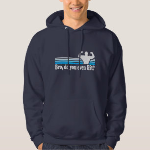 Bro lyfter du även? tröja med luva