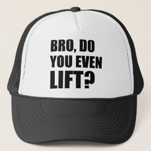 Bro lyfter du även? truckerkeps