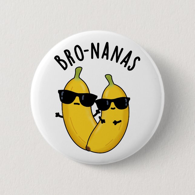 Bro-nanas Funny Fruit Banana Pun Knapp (Framsida)