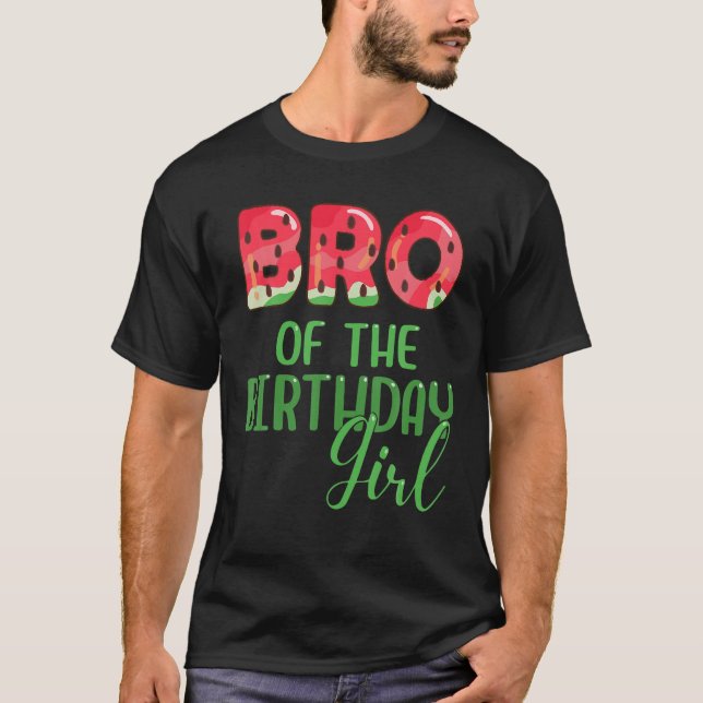 Bro of the Birthday Girl Summer Watermelon Matchin T Shirt (Framsida)