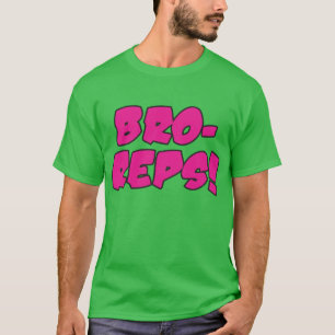 Bro-Reps Tee Shirt