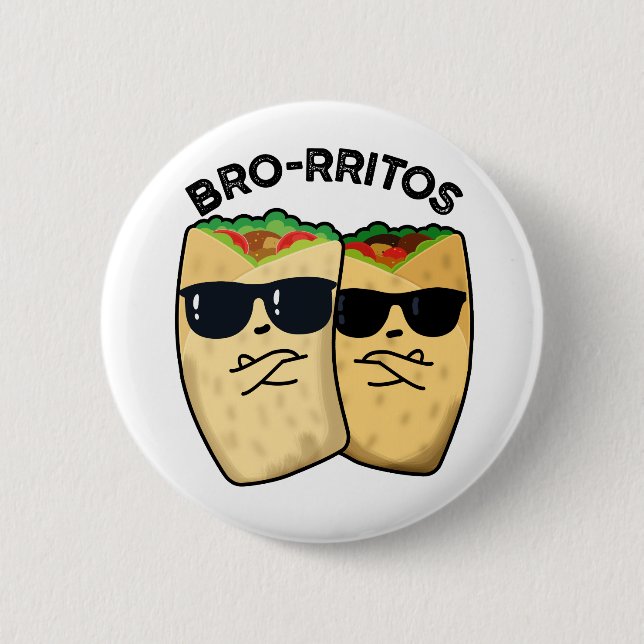 Bro-rritos Funny Burrito Pun Knapp (Framsida)