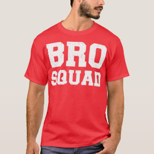Bro squad för bröder t shirt