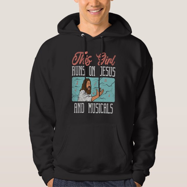 Broadway Actor Musical Theater Fans  Jesus & Music Hoodie (Framsida)