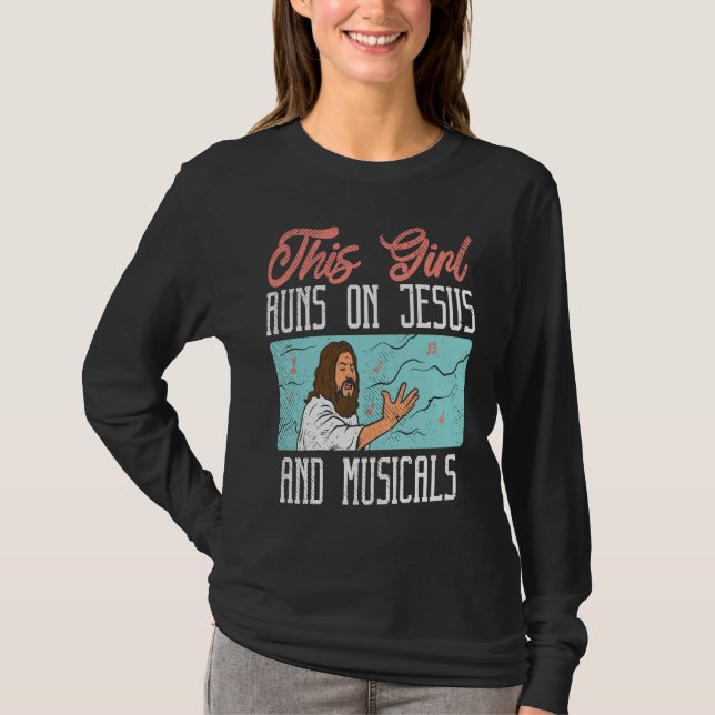Broadway Actor Musical Theater Fans  Jesus & Music T Shirt (Framsida)