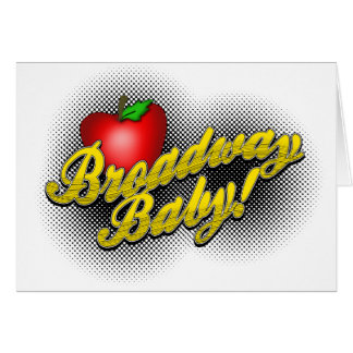 Broadway baby! hälsningskort