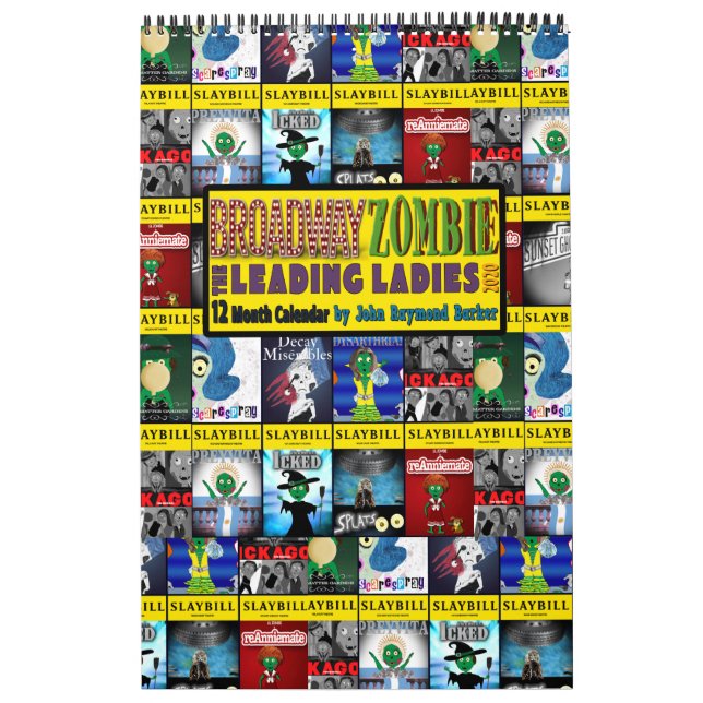 Broadway Zombie The Leading Dam 2020 Calendar Kalender (Omslag)