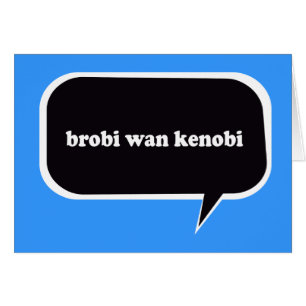 BROBI GLÅMIG KENOBI HÄLSNINGSKORT