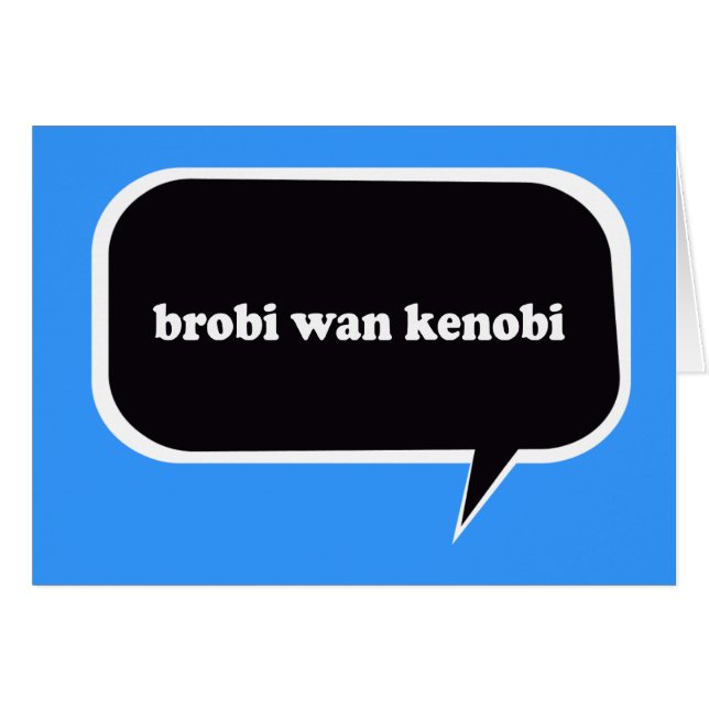 BROBI GLÅMIG KENOBI HÄLSNINGSKORT (Framsidan Horizontal)