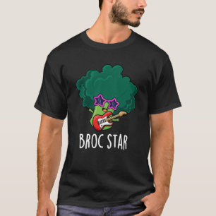 Broc Star Funny Brocolli Rockstjärna Pun Mörk BG T Shirt