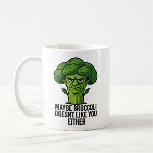 Broccoli kanske inte gillar dig heller kaffemugg