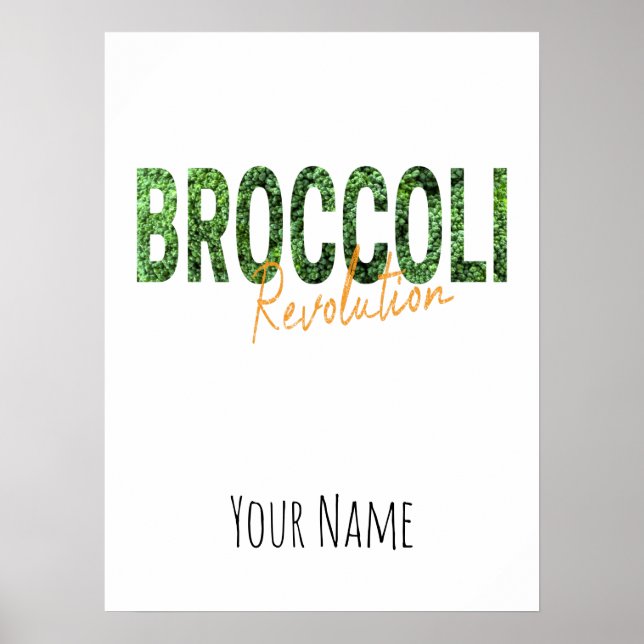 Broccoli Revolution Vegans Veggies och Vegetarian Poster (Framsidan)