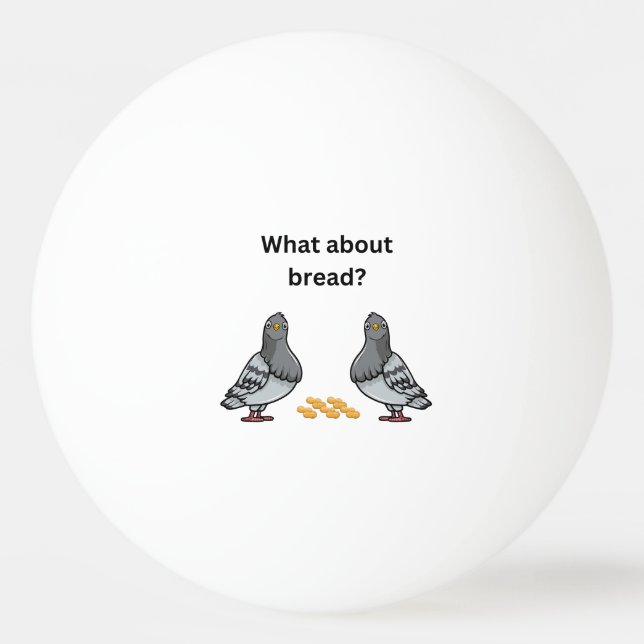 Bröd då? pingisboll (Framsidan)
