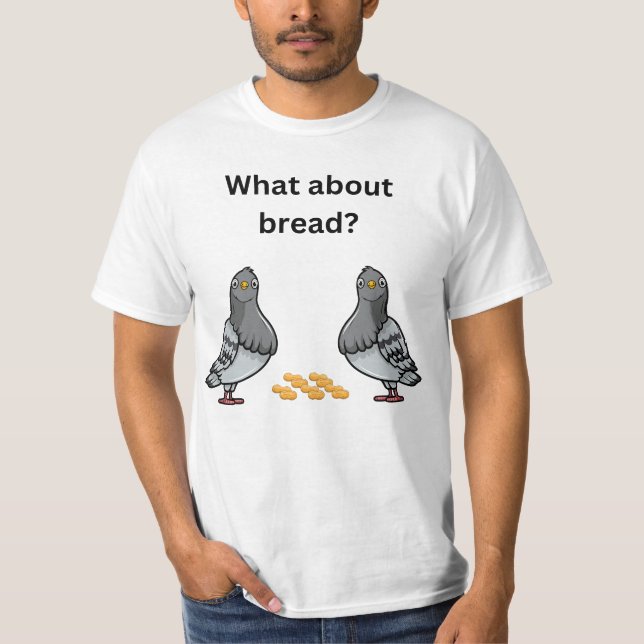 Bröd då? t shirt (Framsida)