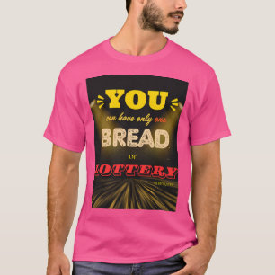 Bröd eller lott t shirt