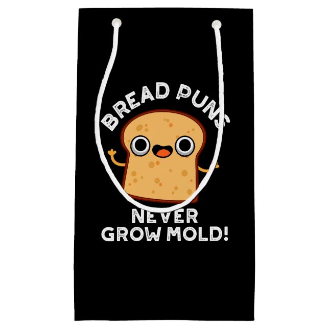 Bröd Puns Grow Mold Funny Food Pun Mörk BG (Framsidan)