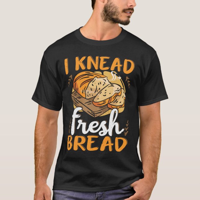 Bröd skapar bröd bakverk bakverk bakbrödbröd t shirt (Framsida)