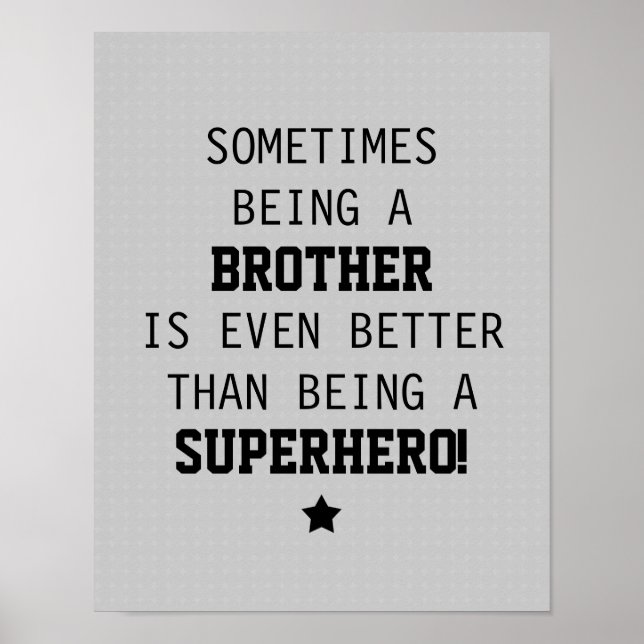 Broder bättre än superhjälte - Light Grått Poster (Framsidan)