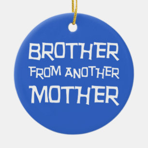 Broder från en annan mor julgransprydnad keramik