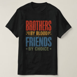 Bröder i Blod Vänner Genom Val  T Shirt
