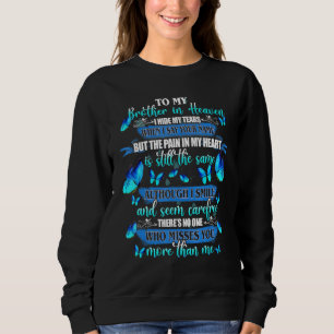 Broder i himlen Gömmer jag mitt Tårar som missar d T Shirt