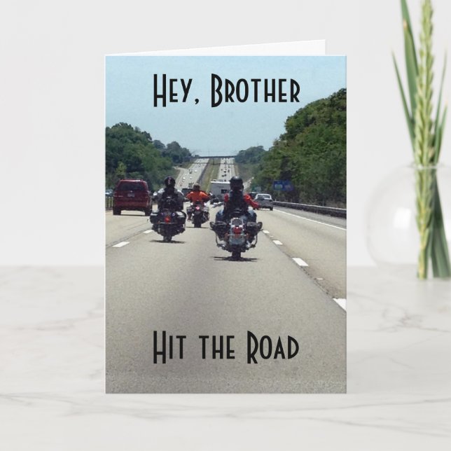 **BRODER** SLÅ VÄGEN=MOTORCYKLE STIL BIRTHDAG KORT (Framsida)