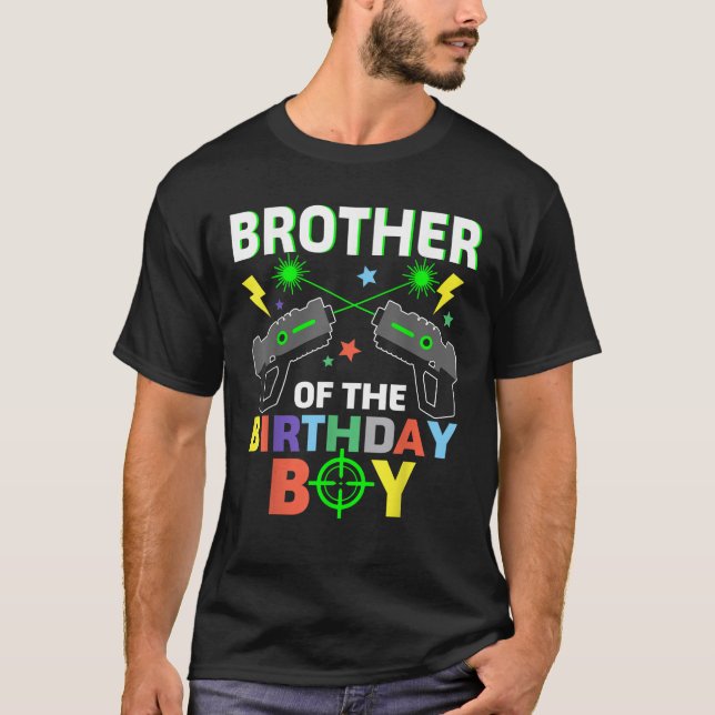 Broder till Birthday Boy Laser Märkre Matching Fam T Shirt (Framsida)