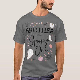 Broder till Rosan på "Spooky One Girl First Birthd T Shirt