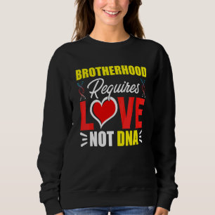 Broderligheten kräver kärlek, inte DNA Stebror Bon T Shirt