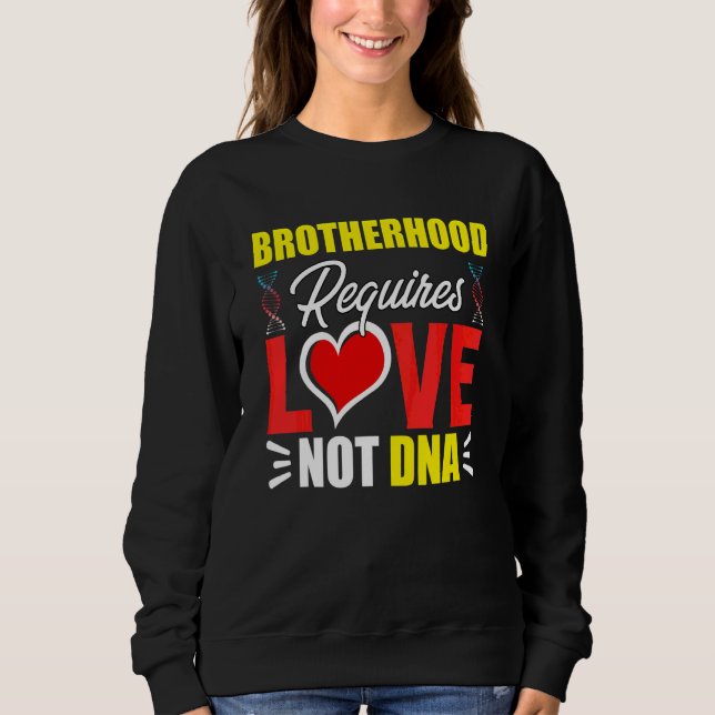 Broderligheten kräver kärlek, inte DNA Stebror Bon T Shirt (Framsida)