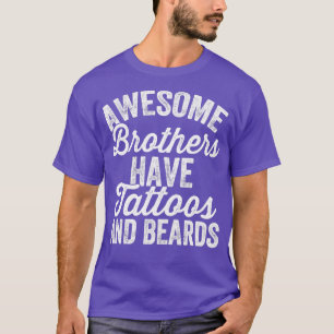 Bröderna fantastisk har tatueringar och skägg B T Shirt