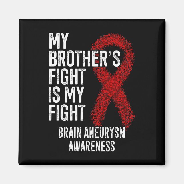 Broderns kamp är min kamp Brain Aneurysm Awarene Magnet (Framsidan)