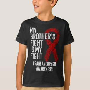 Broderns kamp är min kamp Brain Aneurysm Awarene T Shirt