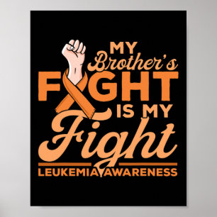 Broderns kamp är min kamp mot leukemi Medvetenhet  Poster