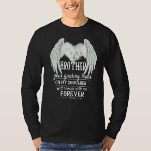 Broders vägledande hand på min skuldra förbli med  t shirt