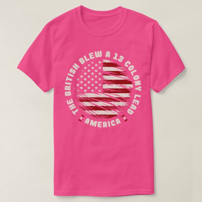 Brödisarna sprängde 13 kolonier i Amerika T Shirt (Design framsida)